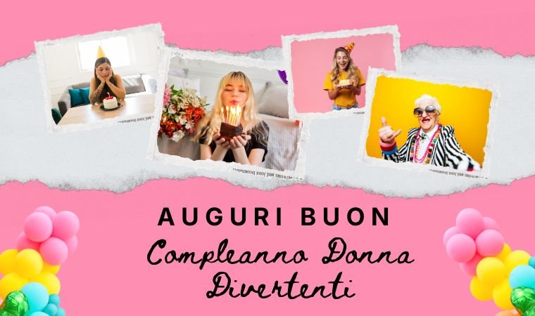 Auguri Buon Compleanno Donna Divertenti
