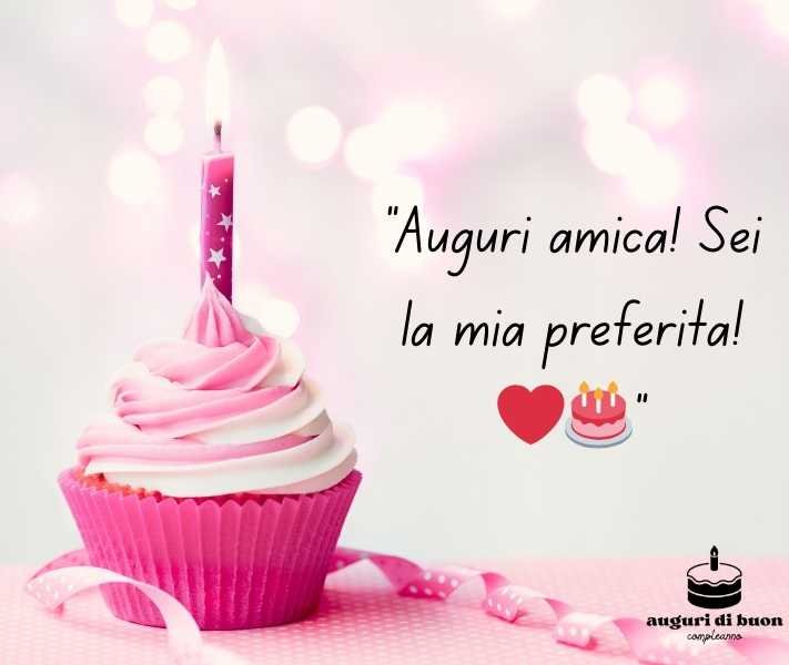 Auguri di Buon Compleanno Amica Frasi Semplici