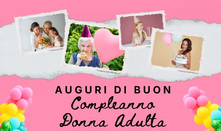 Auguri di Buon Compleanno Donna Adulta
