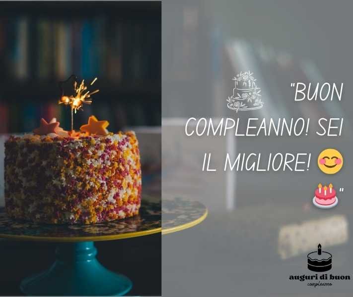 Auguri di Buon Compleanno Frasi Semplici per Uomini