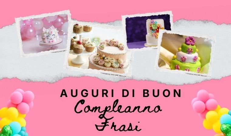 Auguri di Buon Compleanno Frasi
