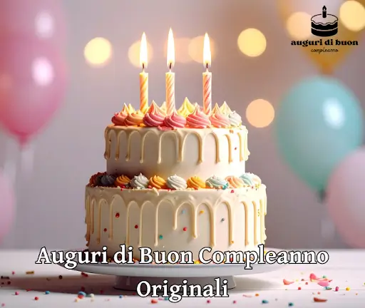 Auguri di Buon Compleanno Originali