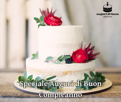 Speciale Auguri di Buon Compleanno