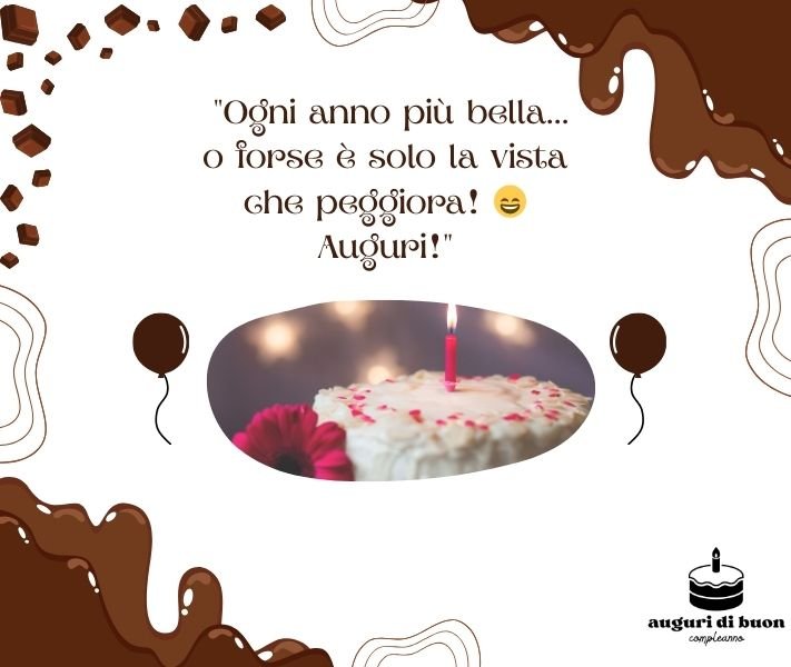 auguri di buon compleanno divertenti donna