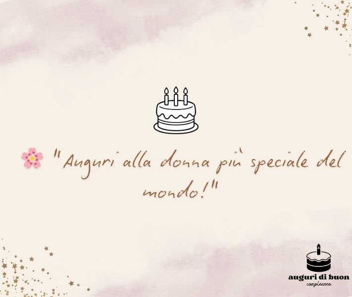 auguri di buon compleanno donna speciale