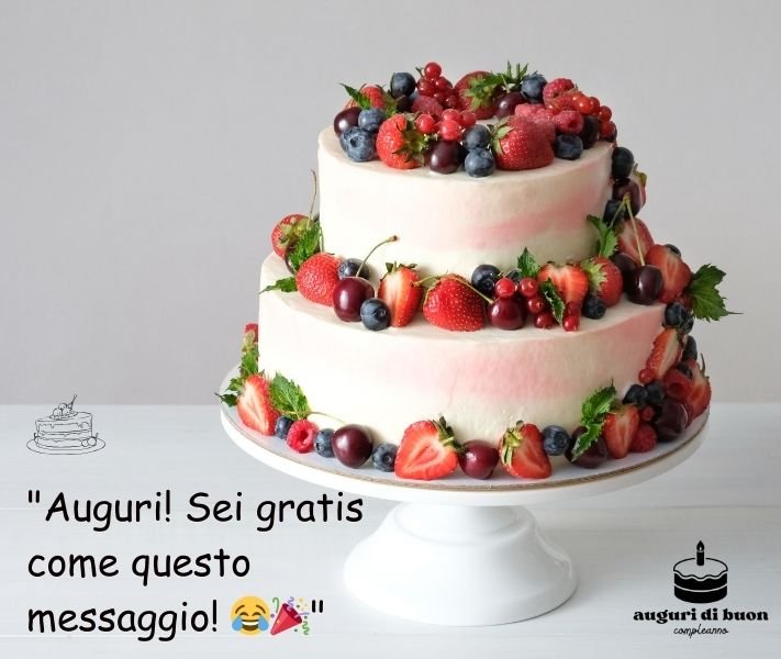 auguri di buon compleanno originali gratis per whatsapp