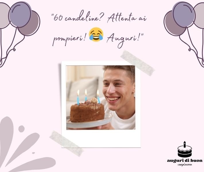 auguri di buon compleanno uomo 60 anni