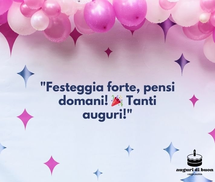 auguri di buon compleanno uomo adulto