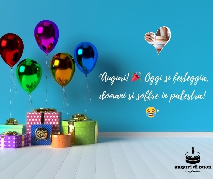 auguri di buon compleanno uomo whatsapp