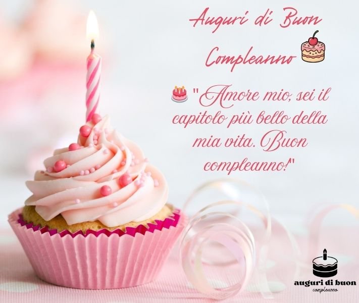 Auguri Speciali di Buon Compleanno Amore