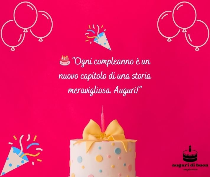 Auguri Speciali di Buon Compleanno Frasi