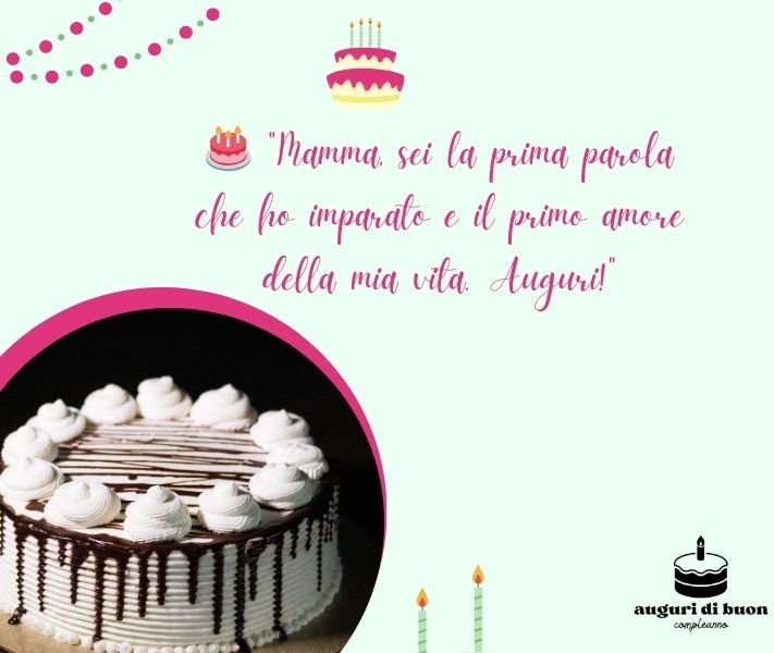 Auguri Speciali di Buon Compleanno Mamma