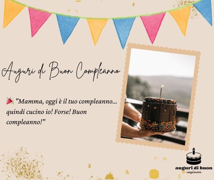 Auguri di Buon Compleanno Mamma Simpatici

