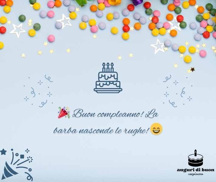 Immagini Divertenti Auguri di Buon Compleanno Uomo 