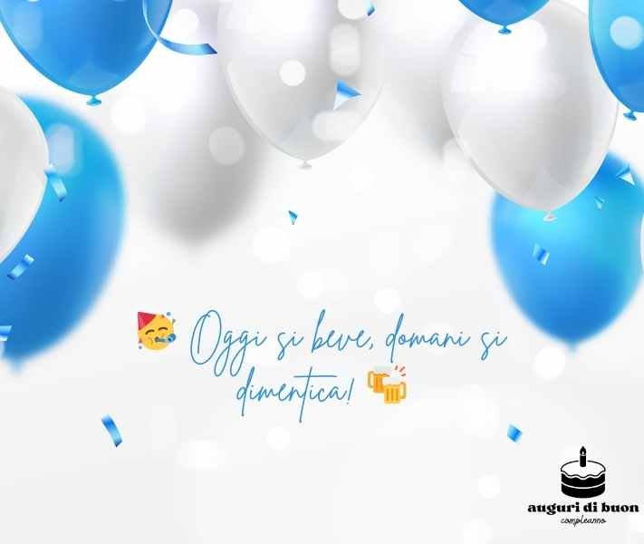 Immagini Divertenti Auguri di Buon Compleanno Uomo 