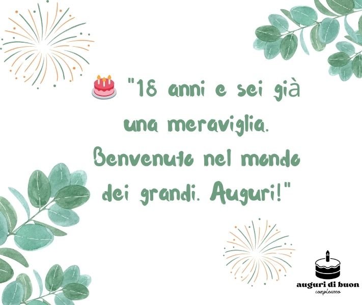 Frasi di Auguri di Compleanno Speciali 18 Anni