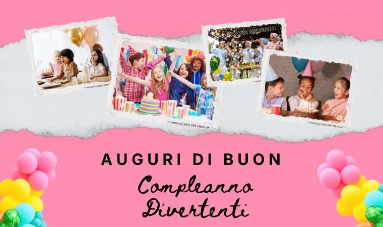 Auguri di Buon Compleanno Divertenti