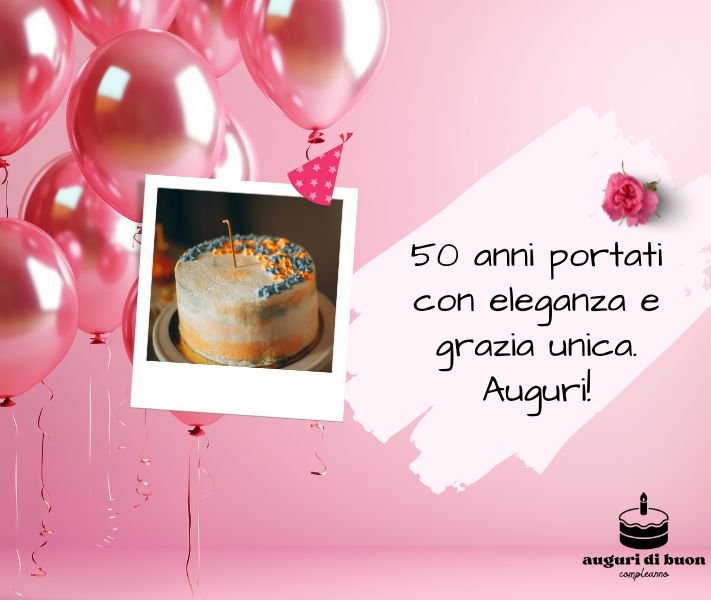 Auguri di Buon Compleanno Donna 50 Anni 