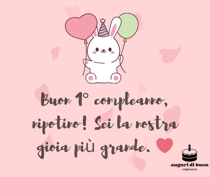 Auguri di Buon Compleanno Nipote 1 Anno