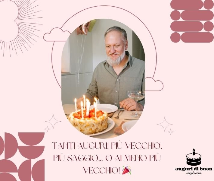 Immagini Divertenti Auguri di Buon Compleanno Uomo