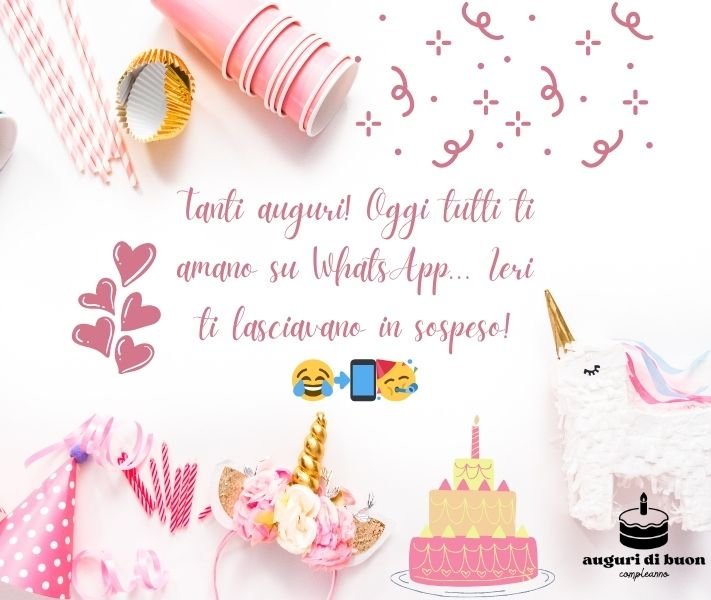 Auguri di Buon Compleanno Divertenti WhatsApp