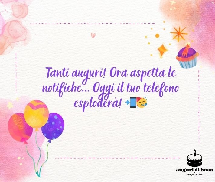 Divertenti WhatsApp Auguri di Buon Compleanno (1)