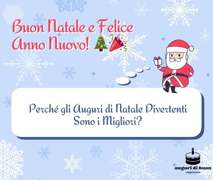 Perché gli Auguri di Natale Divertenti Sono i Migliori