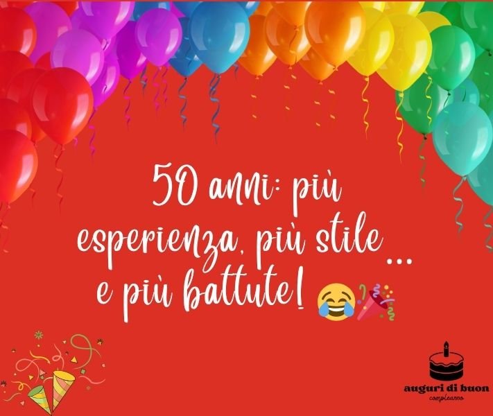 frasi simpatiche auguri 50 anni donna divertenti 